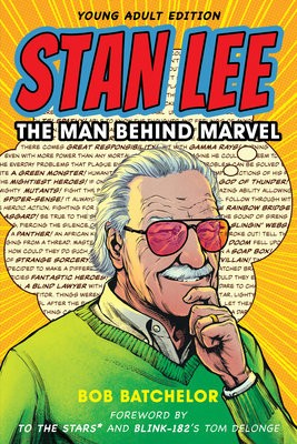 Stan Lee, The Man behind Marvel, Young Adult Edition