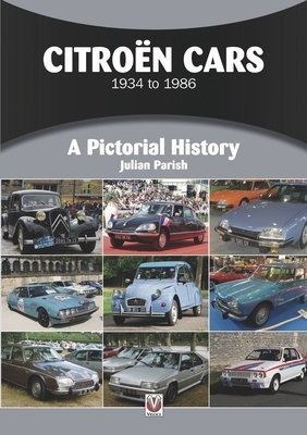 CitroeN Cars 1934 to 1986, A Pictorial History
