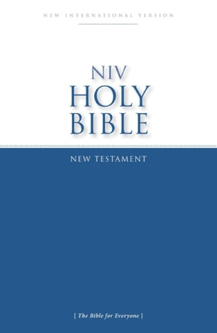 NIV, Holy Bible New Testament, Paperback, Accurate. Readable. Clear.