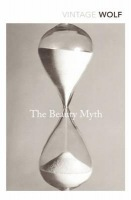 Beauty Myth, How Images of Beauty are Used Against Women