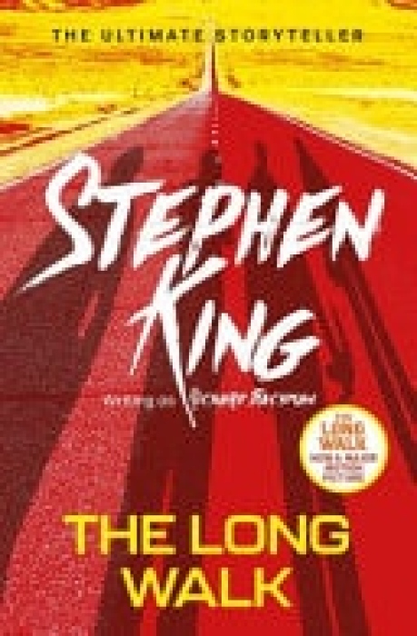 Long Walk, from No. 1 bestseller Stephen King writing as Richard Bachman, and a major motion picture