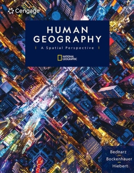 Human Geography, A Spatial Perspective