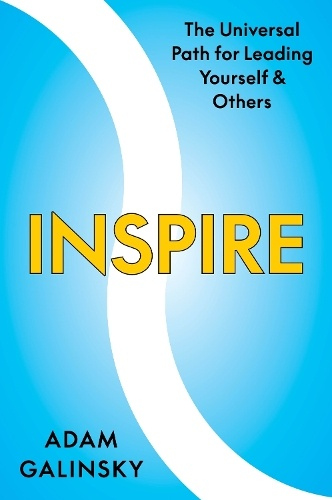 Inspire, The Universal Path for Leading Yourself and Others