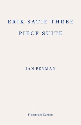 Erik Satie Three Piece Suite