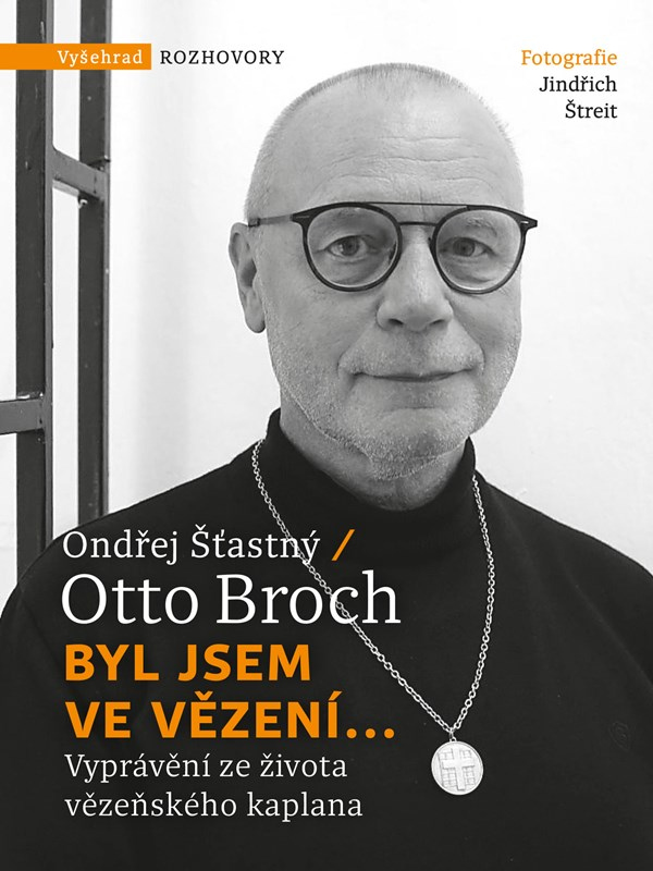 Byl jsem ve vězení... 