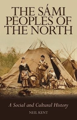 Sami Peoples of the North, A Social and Cultural History