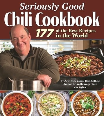 Seriously Good Chili Cookbook, 177 of the Best Recipes in the World