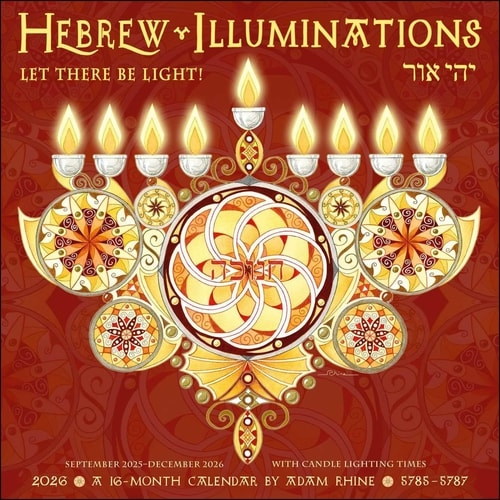 Hebrew Illuminations 16-Month 2025-2026 Wall Calendar, And Candle Lighting Times