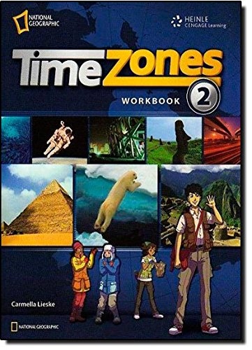 TIME ZONES 2 WORKBOOK National Geographic learning