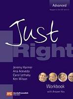 JUST RIGHT ADVANCED WORKBOOK WITH ANSWER KEY