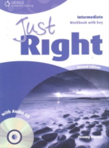 JUST RIGHT (2nd Edition) INTERMEDIATE WORKBOOK WITH ANSWER KEY + WORKBOOK AUDIO CD National Geographic learning