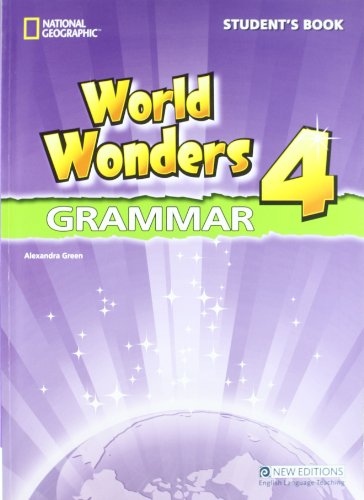 WORLD WONDERS 4 GRAMMAR STUDENT´S BOOK National Geographic learning