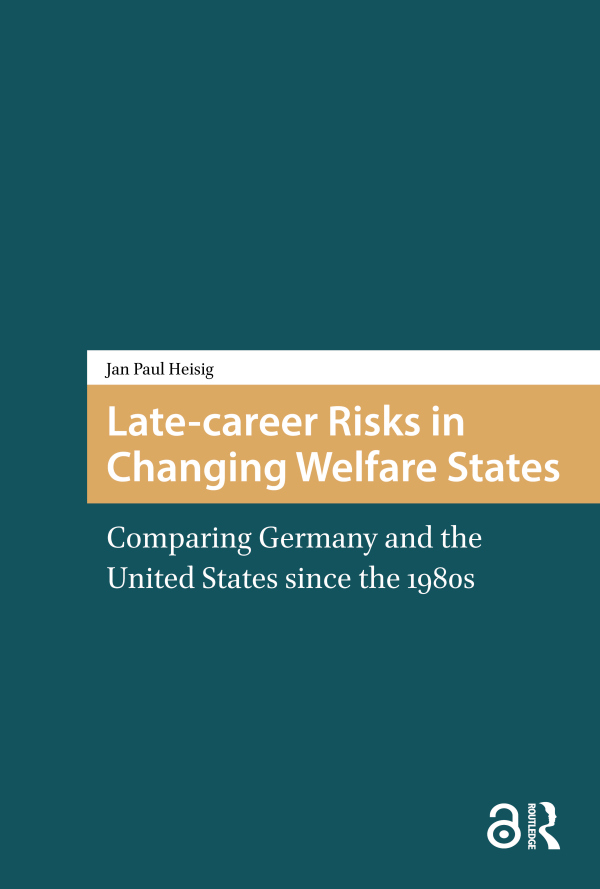 Late-career Risks in Changing Welfare States