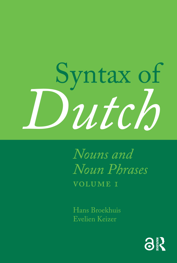 Syntax of Dutch: Nouns and Noun Phrases - Volume 1