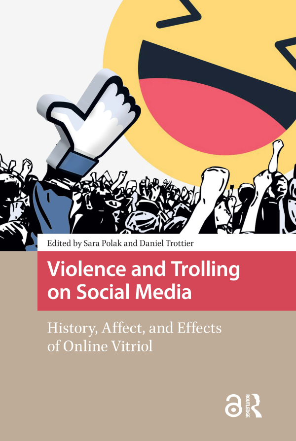 Violence and Trolling on Social Media