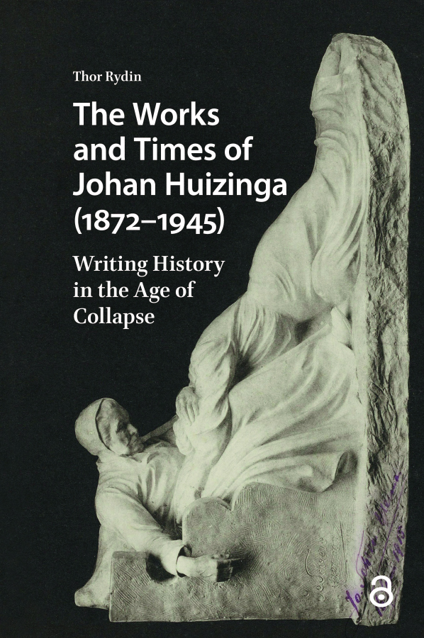Works and Times of Johan Huizinga (1872–1945)