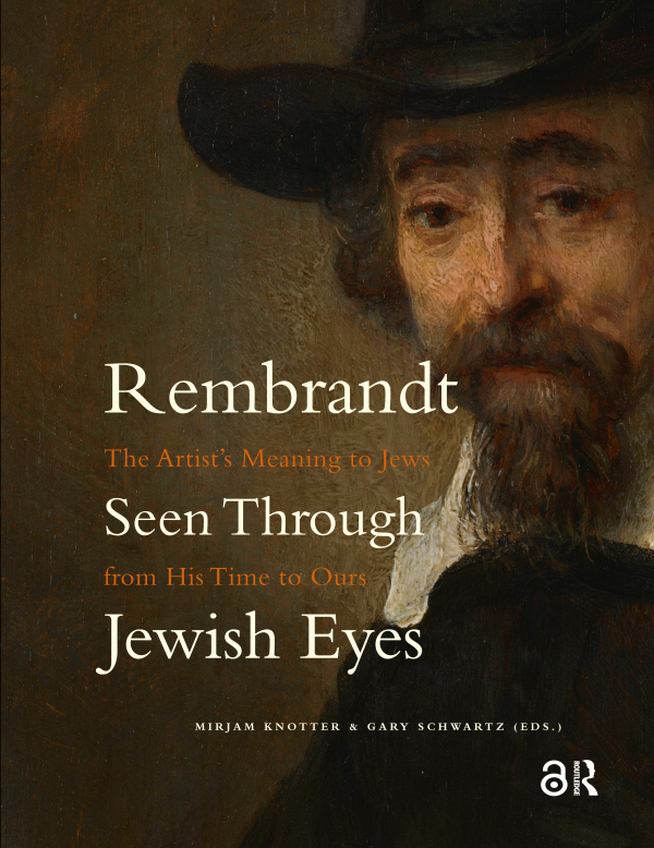 Rembrandt Seen Through Jewish Eyes