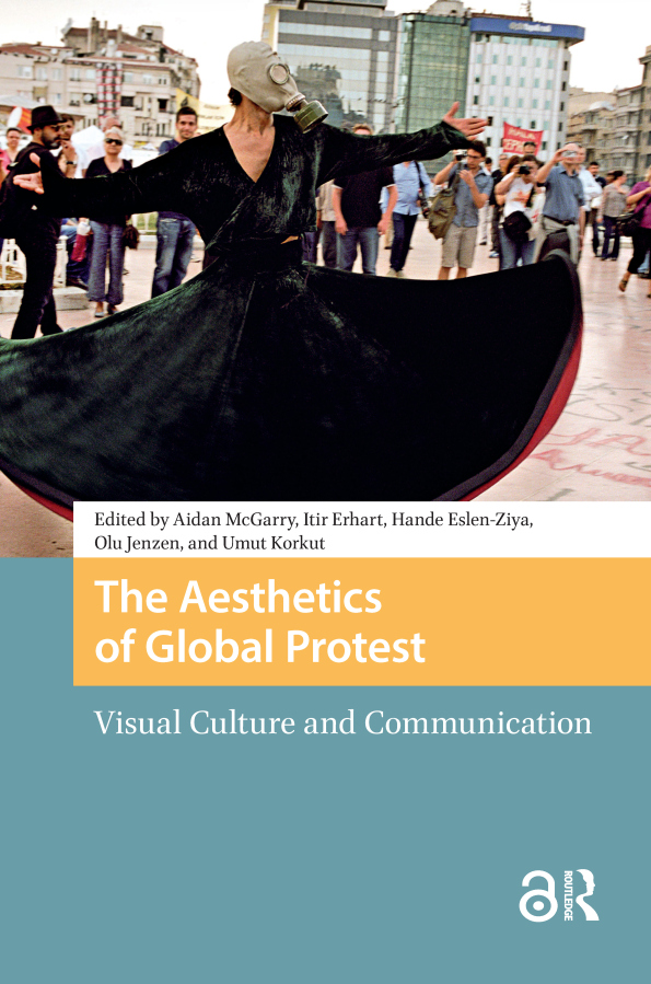 Aesthetics of Global Protest