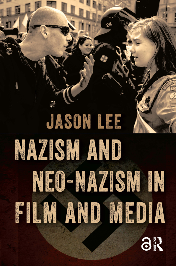 Nazism and Neo-Nazism in Film and Media