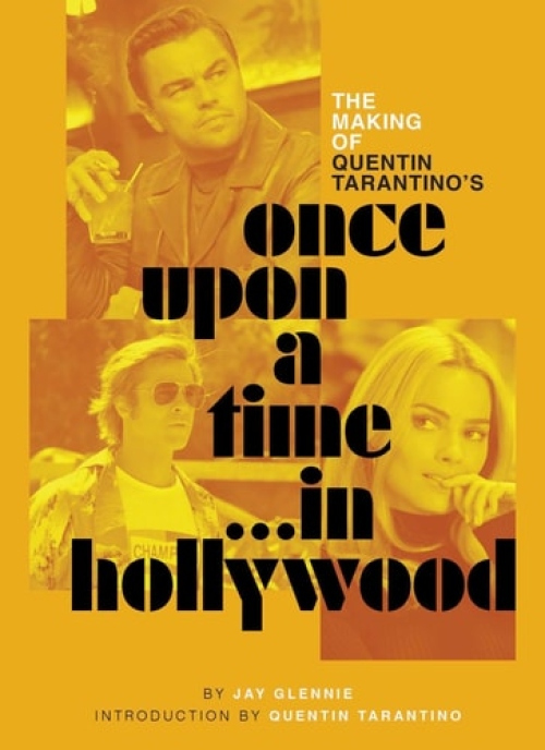 Making of Quentin Tarantino's Once Upon a Time in Hollywood