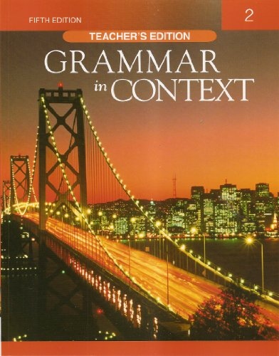GRAMMAR IN CONTEXT 2 5E TEACHER´S EDITION National Geographic learning