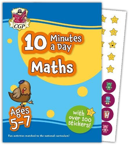 10 Minutes a Day Maths for Ages 5-7 (with over 100 stickers)
