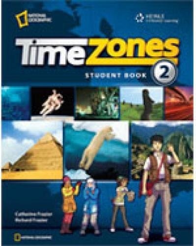 TIME ZONES 2B COMBO SPLIT + MULTIROM National Geographic learning