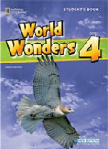 WORLD WONDERS 4 STUDENT´S BOOK WITHOUT KEY National Geographic learning