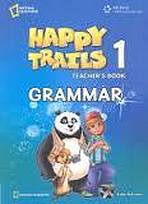 HAPPY TRAILS 1 GRAMMAR TEACHER´S BOOK National Geographic learning