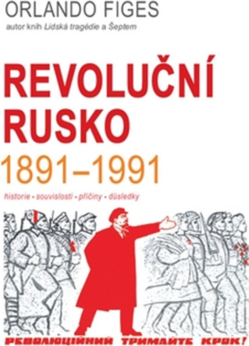 Revoluční Rusko 1891-1991