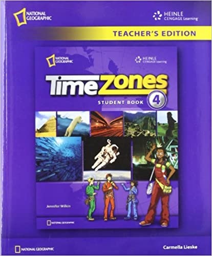 TIME ZONES 4 TEACHER´S EDITION National Geographic learning