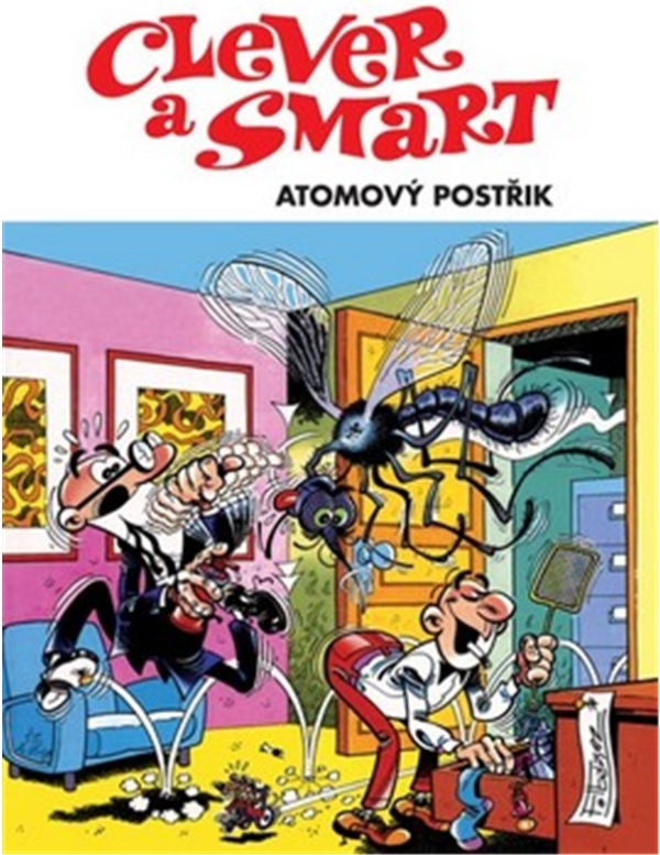 Clever a Smart: Atomový postřik
