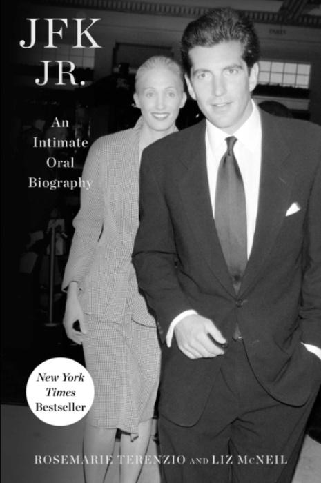 JFK Jr., An Intimate Oral Biography