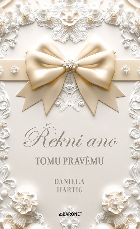 Řekni ano tomu pravému