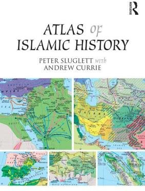 Atlas of Islamic History