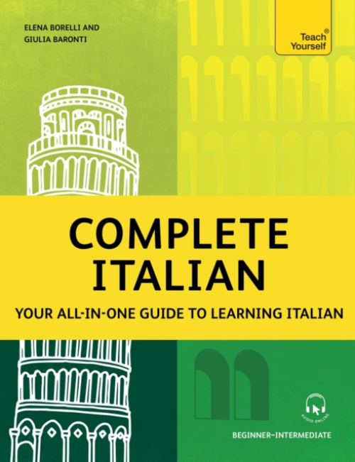 Complete Italian, Your all-in-one guide to learning Italian (Beginner–Intermediate)