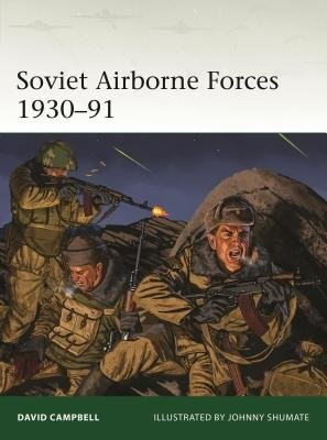 Soviet Airborne Forces 1930–91