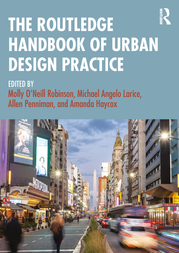 Routledge Handbook of Urban Design Practice