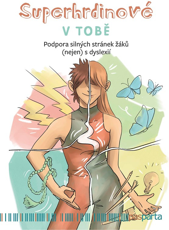 Superhrdinové v tobě