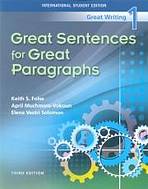 GREAT WRITING 1 Third Edition GREAT SENTENCES FOR GREAT PARAGRAPHS (International Student´s Edition)