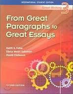 GREAT WRITING 3 Second Edition FROM GREAT PARAGRAPHS TO GREAT ESSAYS (International Student´s Ed.)