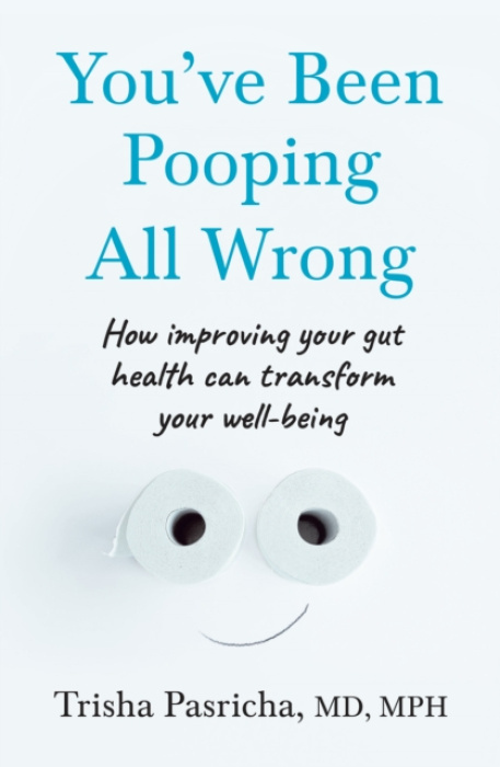 You’ve Been Pooping All Wrong, How Improving Your Gut Health Can Transform Your Well-Being