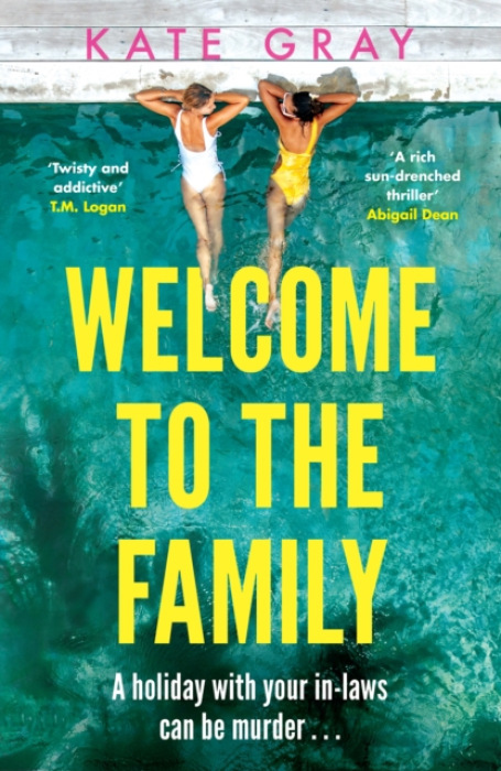 Welcome to the Family, the brand-new and completely addictive psychological thriller from the acclaimed author