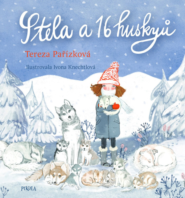 Stela a 16 huskyů