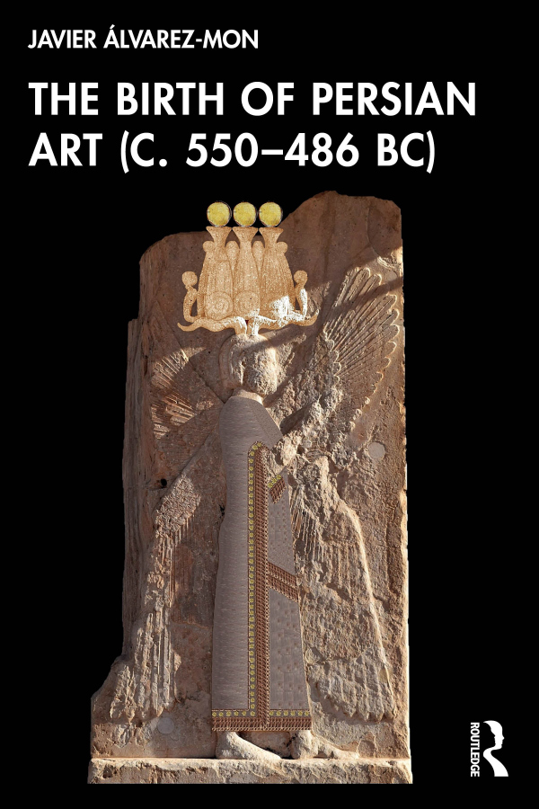 Birth of Persian Art (c. 550–486 BC)