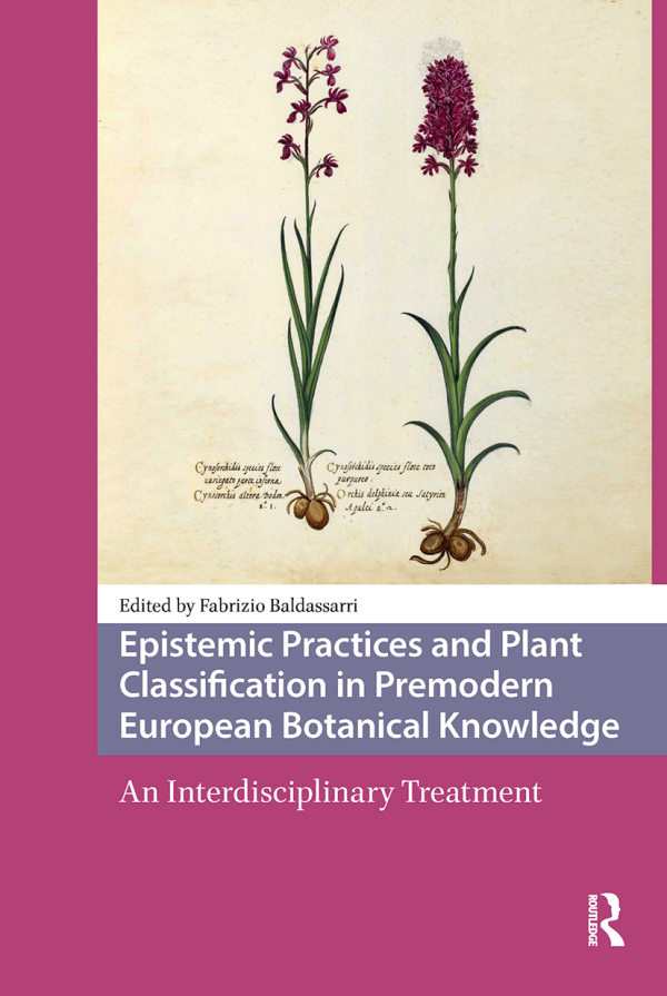 Epistemic Practices and Plant Classification in Premodern European Botanical Knowledge