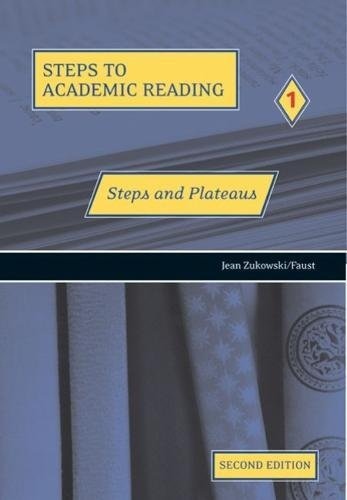 STEPS TO ACADEMIC READING 1: STEPS & PLATEAUS 2E