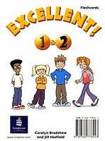 Excellent! 1- 2 Flashcards