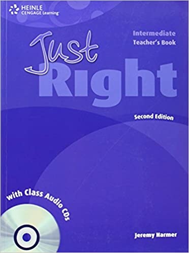 JUST RIGHT (2nd Edition) INTERMEDIATE TEACHER´S BOOK + CLASS AUDIO CD National Geographic learning