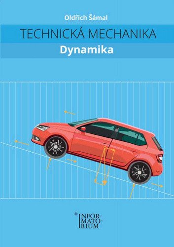 Technická mechanika – Dynamika